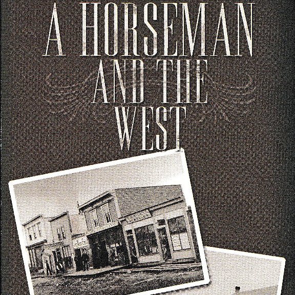 A Horseman and the West